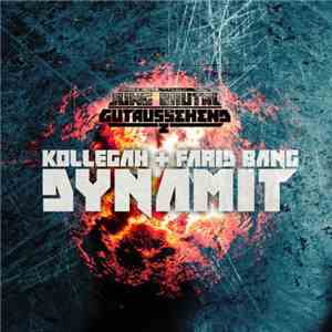 Kollegah + Farid Bang - Dynamit