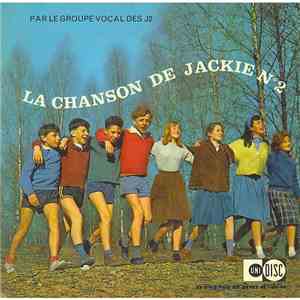 Le Groupe Vocal Des J2 - La Chanson De Jackie N°2