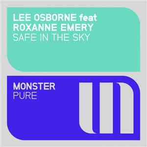 Lee Osborne Feat Roxanne Emery - Safe In The Sky