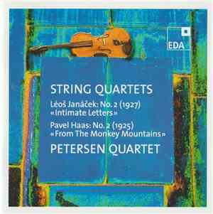 Leoš Janáček, Pavel Haas, Petersen Quartet - String Quartets