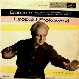 Leopold Stokowski - Dances Of The Polovetzki Maidens / In The Steppes Of Ce ...