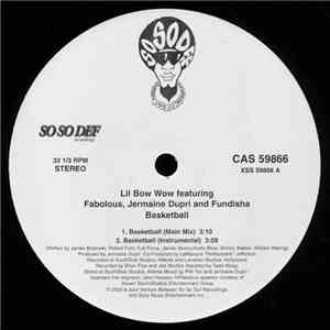 Lil' Bow Wow Featuring Fabulous / Jermaine Dupri And Fundisha - Basketball