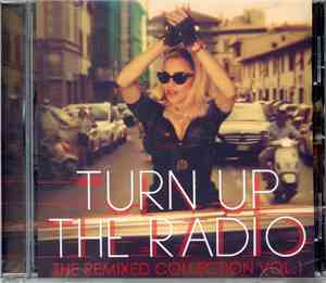 Madonna - Turn Up The Radio - The Remixed Collection Vol. 1
