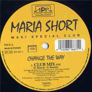Maria Short - Change The Way