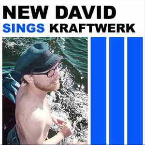 New David - New David Sings Kraftwerk