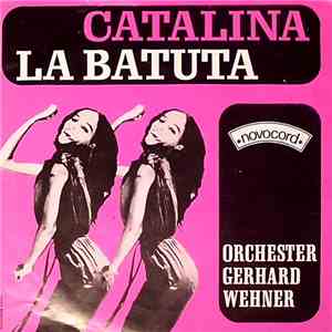 Orchester Gerhard Wehner - Catalina - La Batuta