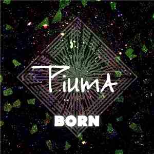 Piuma - Born