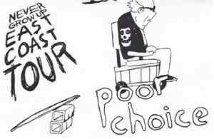 Poor Choice - Never Grow Up East Coast Tour