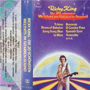 Ricky King - Die 20 Schönsten Welthits Im Gitarrensound