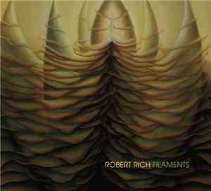 Robert Rich - Filaments