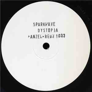 Sparkwave - Dystopia