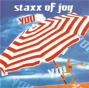 Staxx Of Joy - You