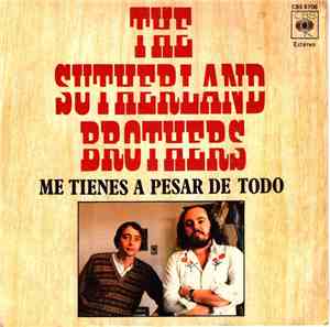 Sutherland Brothers - Me tienes a pesar de todo 
