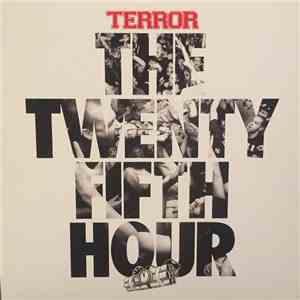 Terror  - The Twenty Fifth Hour
