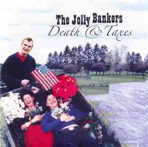 The Jolly Bankers - Death & Taxes