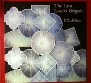 The Lost Lovers Brigade - Little Skeletons