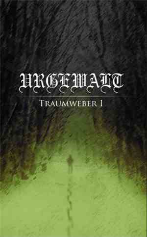 Urgewalt - Traumweber I