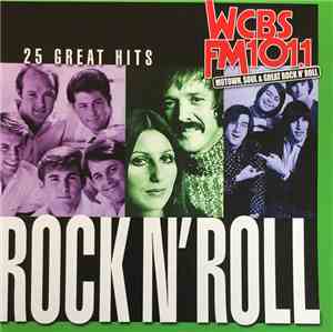 Various - WCBS FM 101.1 Motown, Soul & Great Rock N' Roll: Rock N' Roll