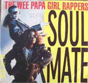 Wee Papa Girl Rappers - Soulmate