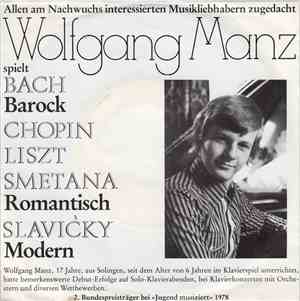 Wolfgang Manz Spielt Bach - Chopin - Liszt - Smetana - Slavický - Wolfgang  ...