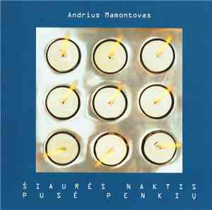 Andrius Mamontovas - Šiaurės Naktis. Pusė Penkių
