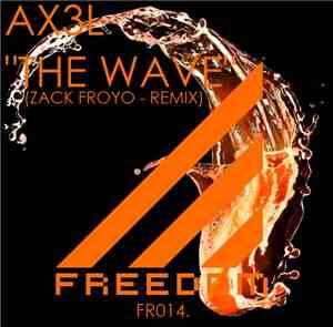 AX3L, Zack Froyo - The Wave