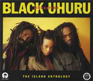 Black Uhuru - Liberation: The Island Anthology
