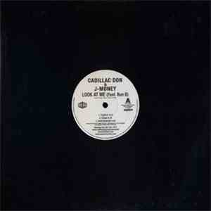 Cadillac Don & J-Money  Feat. Bun B - Look At Me