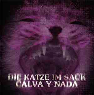 Calva Y Nada - Die Katze Im Sack