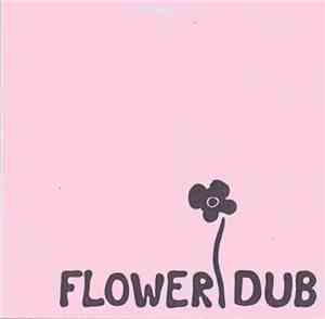Chapmans - Flower Dub