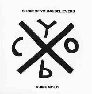 Choir Of Young Believers - Rhine Gold
