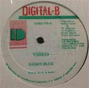 Daddy Blue - Video