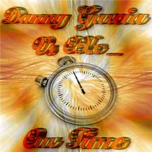 Danny García vs. OXx_ - Our Time