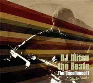 DJ Mitsu The Beats - The Excellence II: Selected Works