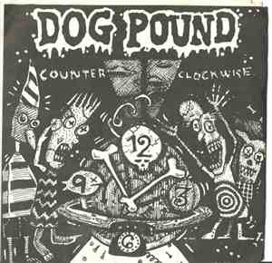 Dog Pound - Counter Clockwise