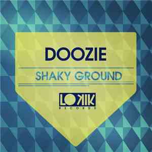Doozie  - Shaky Ground