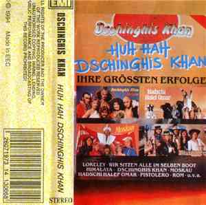 Dschinghis Khan - Huh Hah Dschinghis Khan - Ihre Grössten Erfolge