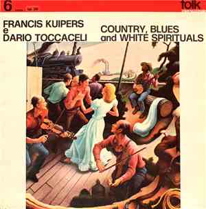 Francis Kuipers E Dario Toccaceli - Country, Blues And White Spirituals