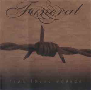 Funeral - From These Wounds