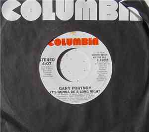 Gary Portnoy - It's Gonna Be A Long Night