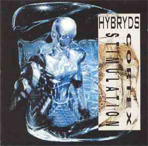 Hybryds - Cortex Stimulation