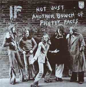 If  - Not Just Another Bunch Of Pretty Faces