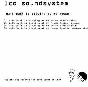 LCD Soundsystem - Daft Punk Is Playing At My House