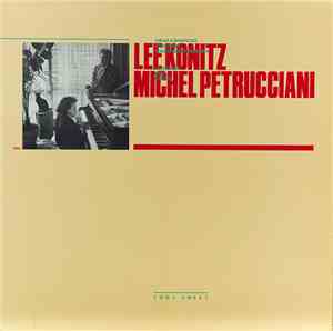Lee Konitz, Michel Petrucciani - Toot Sweet