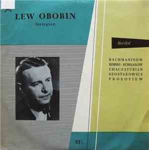 Lew Oborin - Rachmaninow / Rimski-Korsakow / Chaczaturian / Szostakowicz /  ...
