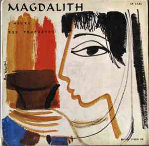 Magdalith - L'Heure Des Prophètes