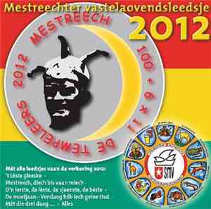 Mestreechter Vastelaovendleedje - Mestreechter Vastelaovendleedje 2012