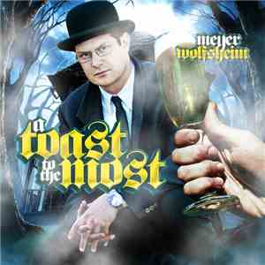 Meyer Wolfsheim - A Toast To The Most