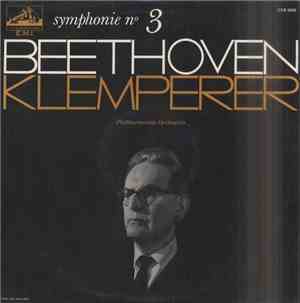 Otto Klemperer, Beethoven, Philharmonia Orchestra - Symphonie N°3 En Mi Bém ...