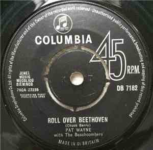 Pat Wayne With The Beachcombers  - Roll Over Beethoven
